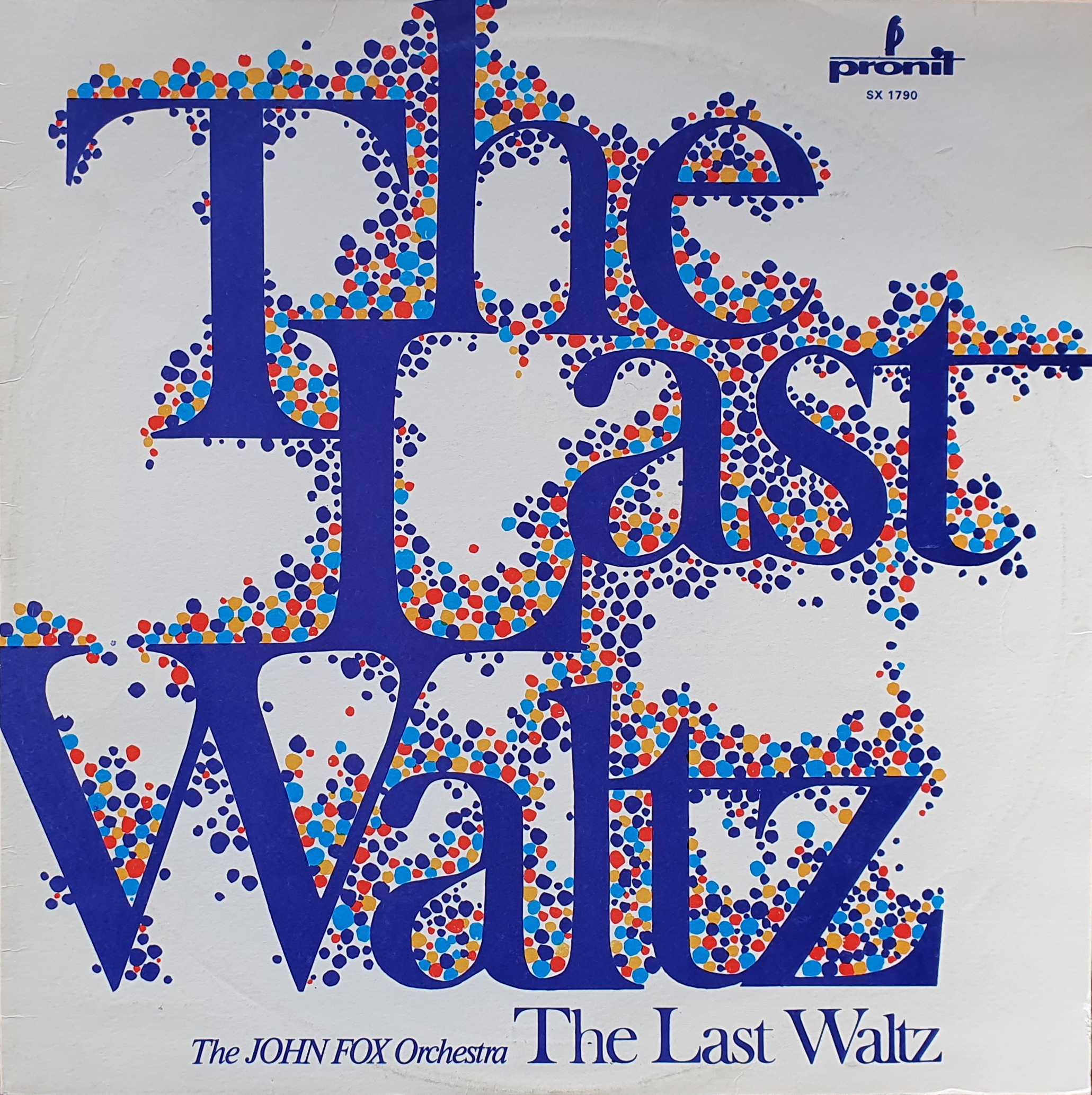 Picture of SX 1790 The last waltz by artist Various / The John Fox Orchestra